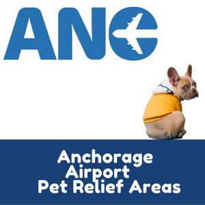 Anchorage Airport Pet Relief Areas