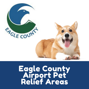 Eagle County Airport Pet Relief Areas