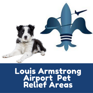 New Orleans Airport Pet Relief Areas