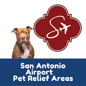 San Antonio Airport Pet Relief Areas