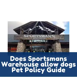 Does Sportsmans Warehouse allow dogs Pet Policy Guide