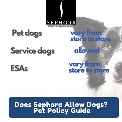 Does Sephora Allow Dogs